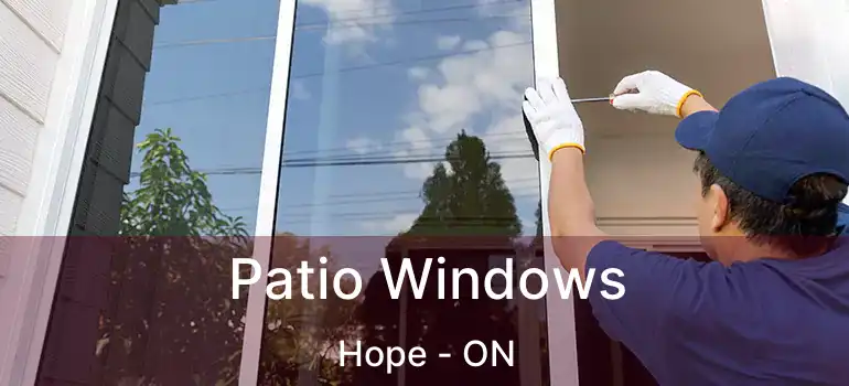  Patio Windows Hope - ON