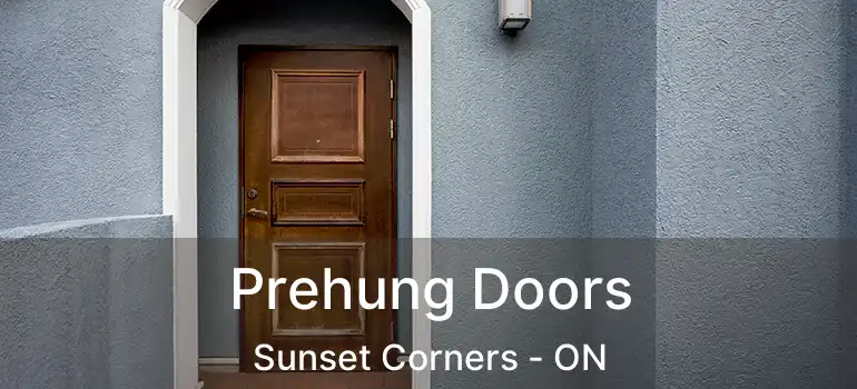  Prehung Doors Sunset Corners - ON