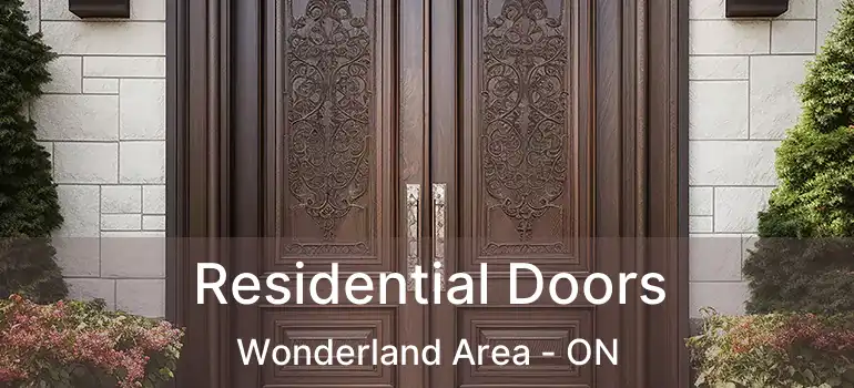  Residential Doors Wonderland Area - ON