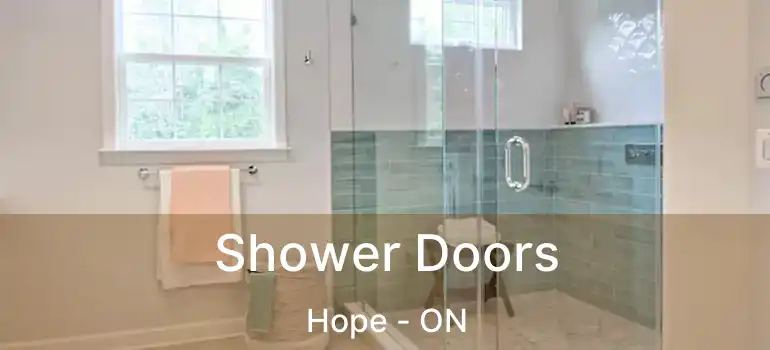  Shower Doors Hope - ON