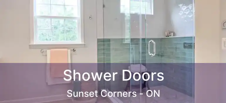  Shower Doors Sunset Corners - ON