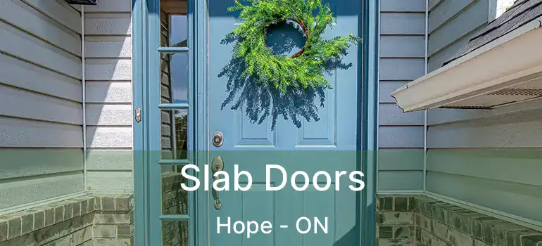  Slab Doors Hope - ON