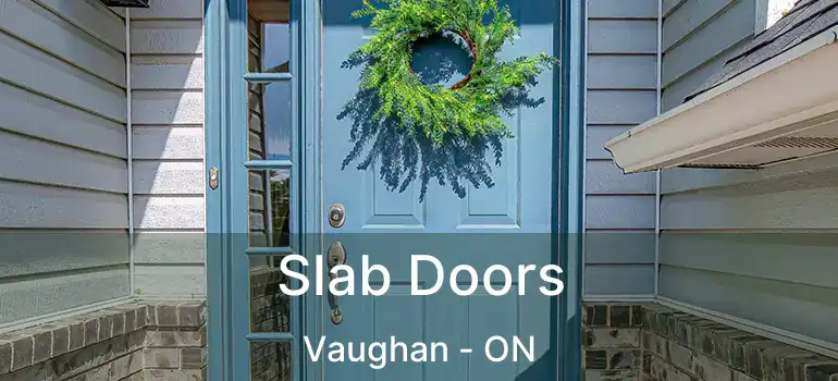  Slab Doors Vaughan - ON