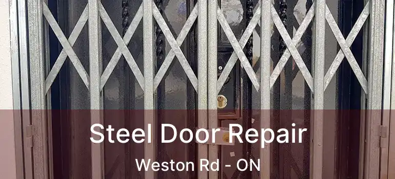  Steel Door Repair Weston Rd - ON