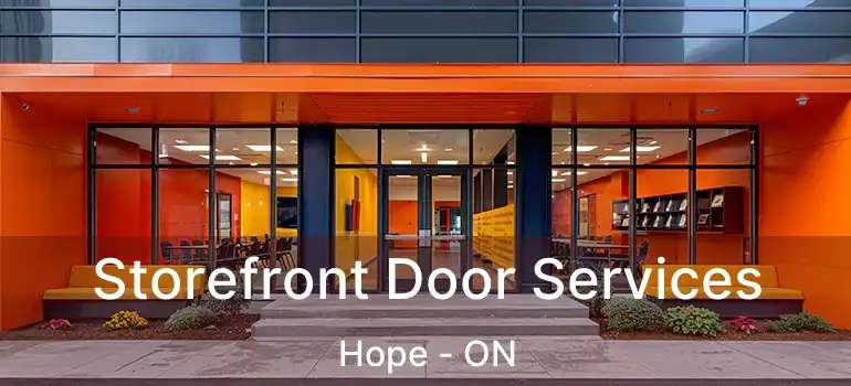  Storefront Door Services Hope - ON