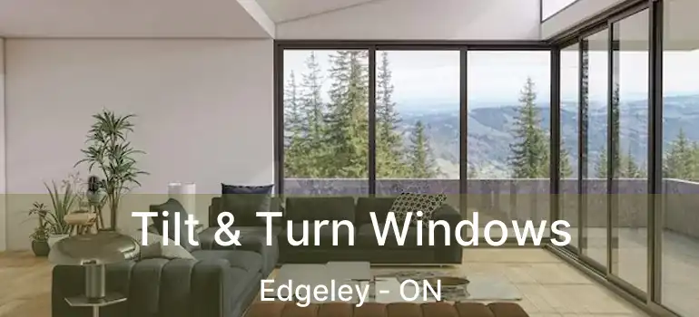  Tilt & Turn Windows Edgeley - ON