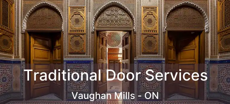  Traditional Door Services Vaughan Mills - ON