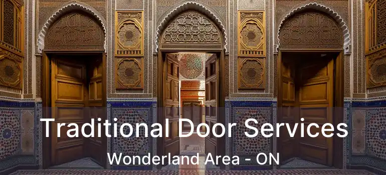  Traditional Door Services Wonderland Area - ON