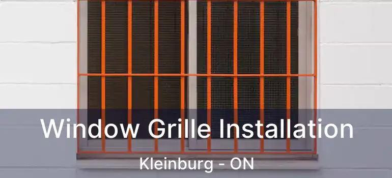  Window Grille Installation Kleinburg - ON