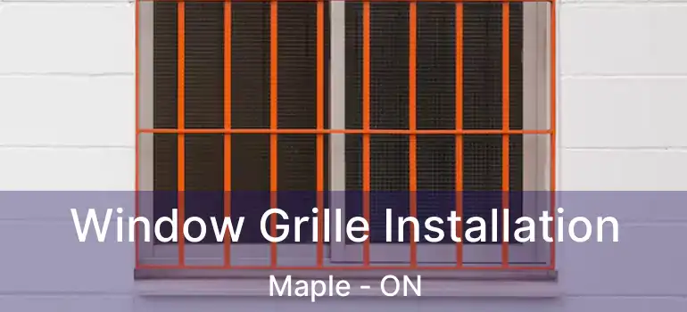  Window Grille Installation Maple - ON