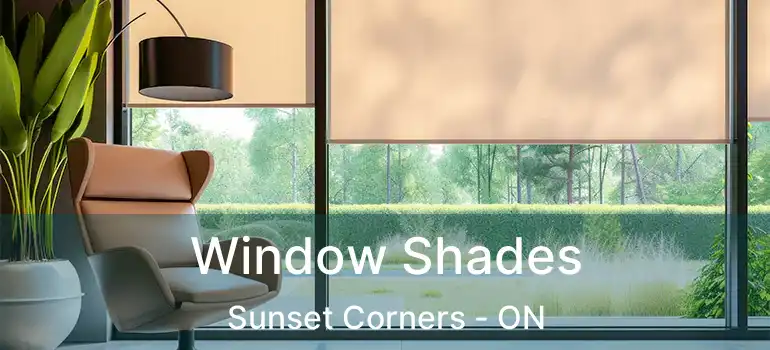  Window Shades Sunset Corners - ON
