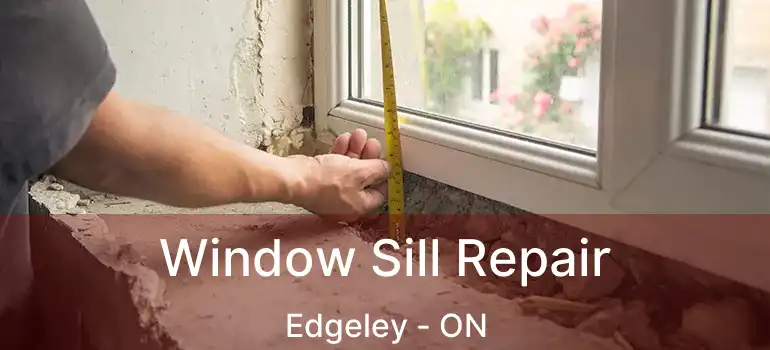  Window Sill Repair Edgeley - ON