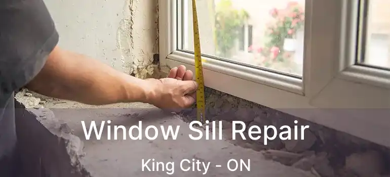  Window Sill Repair King City - ON