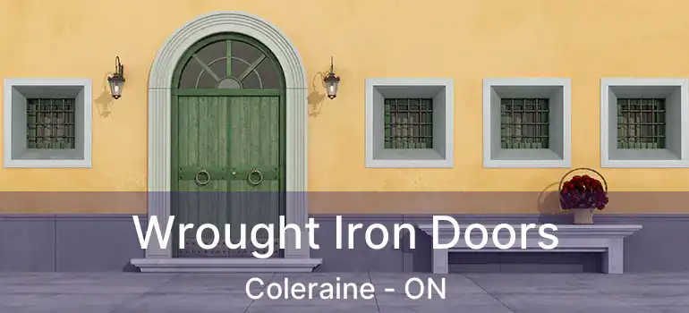  Wrought Iron Doors Coleraine - ON