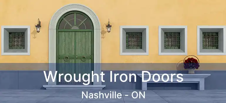  Wrought Iron Doors Nashville - ON